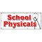 Signmission SCHOOL PHYSICALS BANNER SIGN no appointment walk-in flu shots health B-96 School Physicals - alternate 1